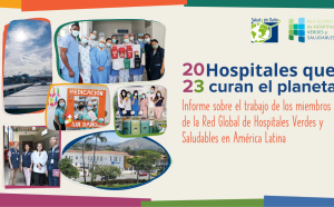 Hospitales que curan el planeta 2023