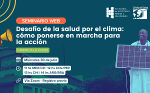 Desafío de la salud por el clima: cómo ponerse en marcha para la acción